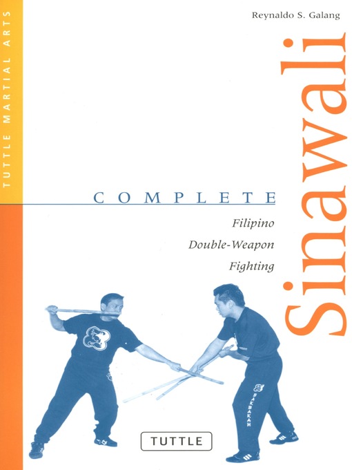 Title details for Complete Sinawali by Reynaldo S. Galang - Available